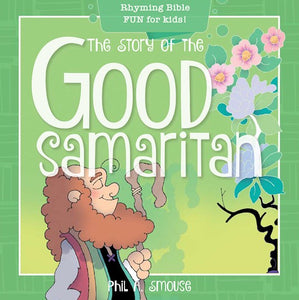Story Of The Good Samaritan Rhyming Bible Fun for Kids!