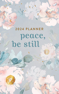 Peace, Be Still Planner 2024