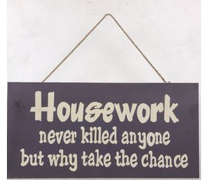 Housework Never Killed Anyone