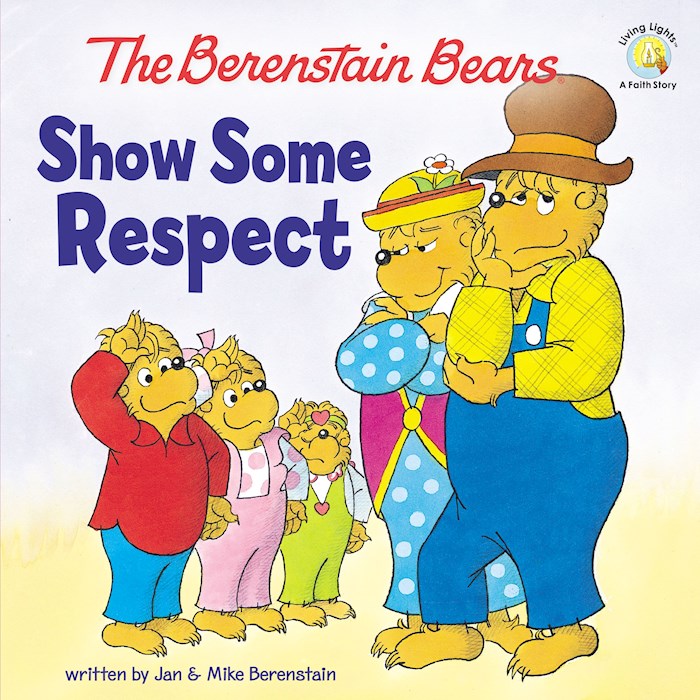 Berenstain Bears Show Some Respect