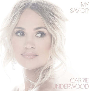 My Savior - Carrie Underwood - Audio CD