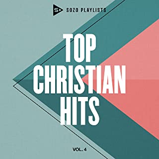 SOZO Playlists: Top Christian Hits Vol. 4 - Audio CD