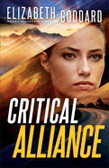 Critical Alliance ( Rocky Mountain Courage )