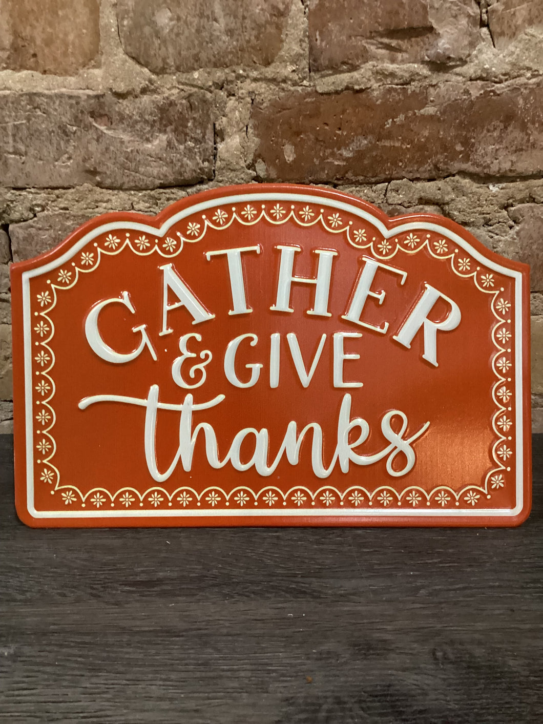 Gather & Give Thanks Tin Sign